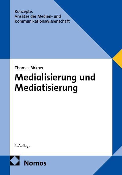 Produktbild: Medialisierung und Mediatisierung