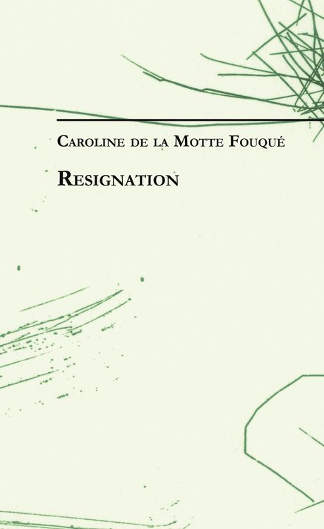 Produktbild: Caroline de la Motte Fouqu&eacute;: Resignation