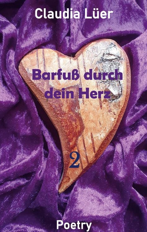Produktbild: Barfu&szlig; durch dein Herz (Band 2)