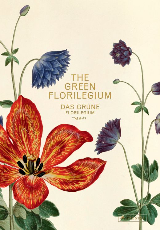 Produktbild: Das Gr&uuml;ne Florilegium &ndash; The Green Florilegium (dt./engl.)