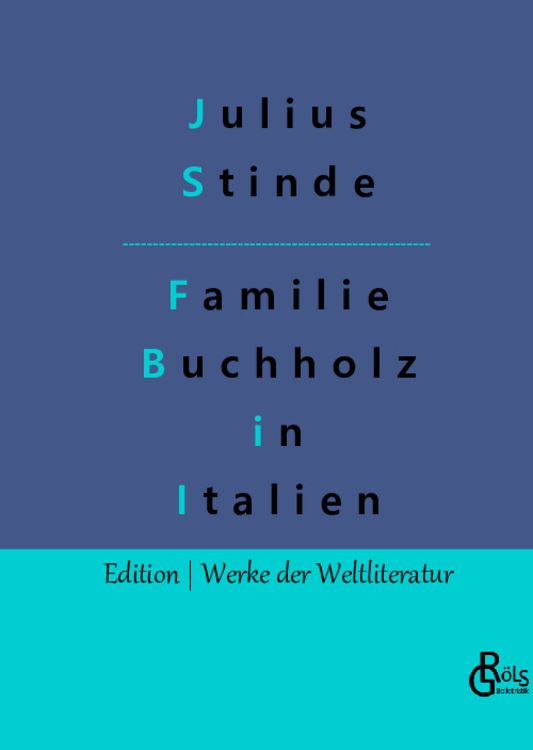 Bild vom Artikel Buchholzens in Italien vom Autor Julius Stinde