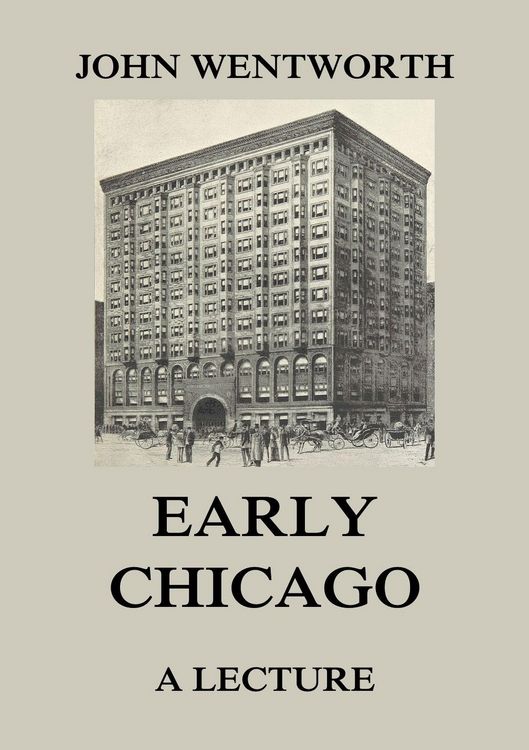 Produktbild: Early Chicago - A Lecture