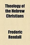 Produktbild: Theology of the Hebrew Christians