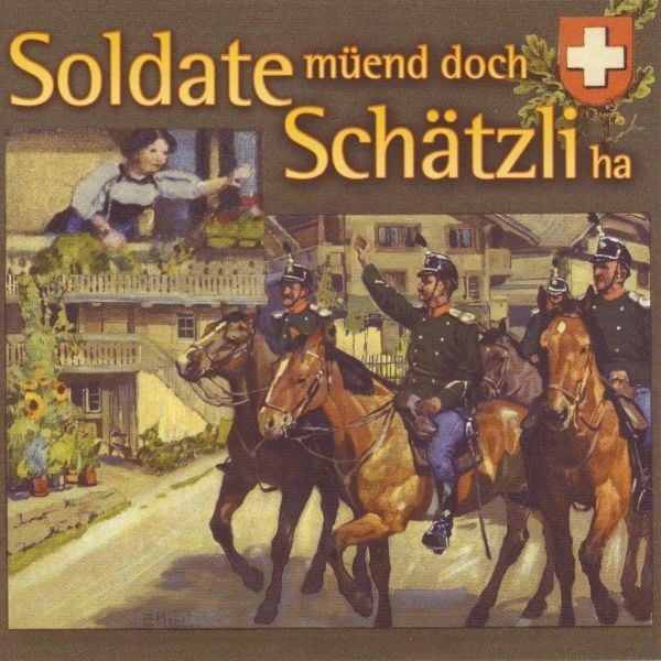 Produktbild: Soldate M&uuml;end Doch Sch&auml;tzli Ha