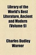 Produktbild: Library of the World's Best Literature, Ancient and Modern (Volume 9)
