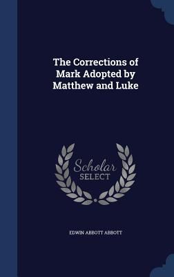Produktbild: The Corrections of Mark Adopted by Matthew and Luke