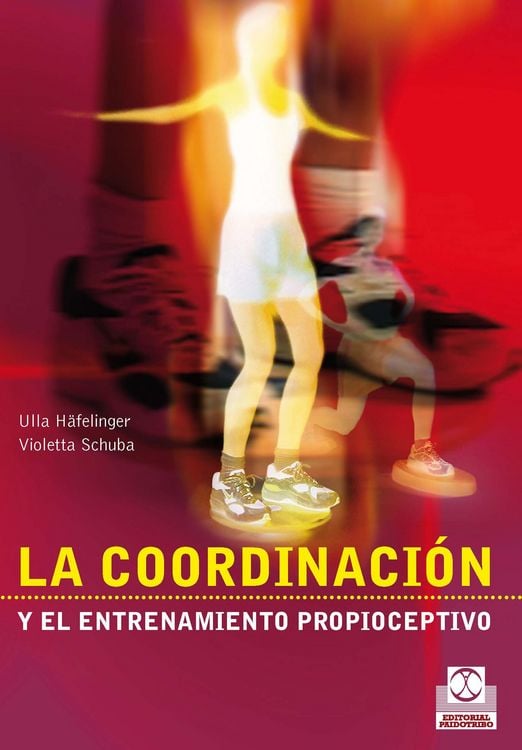 Produktbild: La coordinaci&oacute;n y el entrenamiento propioceptivo (Bicolor)