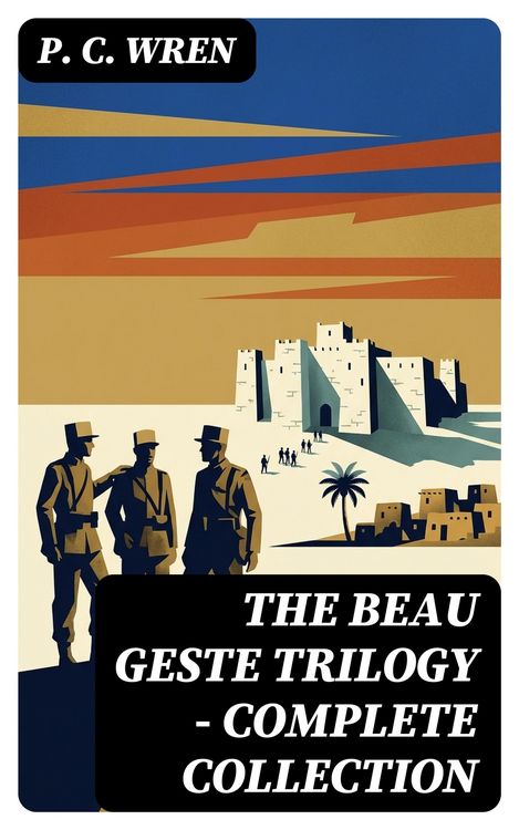 Produktbild: The Beau Geste Trilogy - Complete Collection