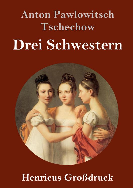 Produktbild: Drei Schwestern (Gro&szlig;druck)
