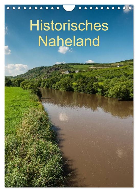 Produktbild: Historisches Naheland (Wandkalender 2026 DIN A4 hoch), CALVENDO Monatskalender