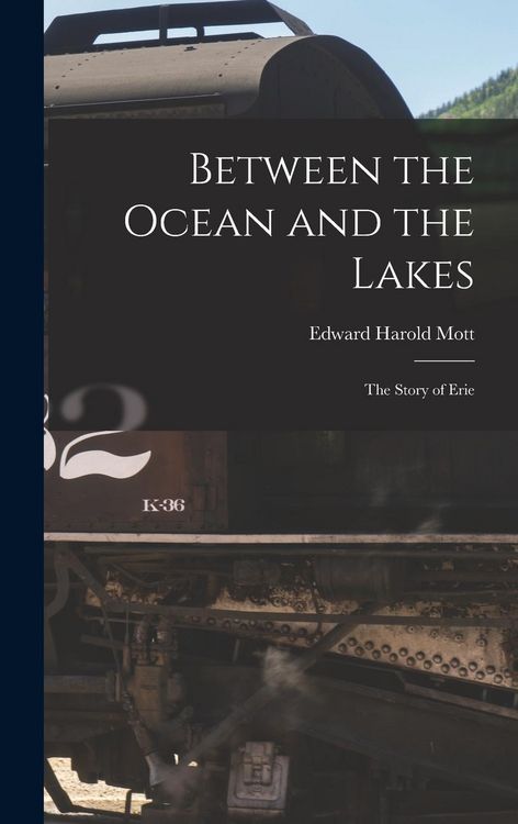 Produktbild: Between the Ocean and the Lakes: The Story of Erie