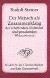 Produktbild: Der Mensch als Zusammenklang des schaffenden, bildenden und gestaltenden Weltenwortes