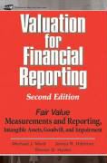 Produktbild: Valuation for Financial Reporting: Fair Value Measurements and Reporting, Intangible Assets, Goodwill and Impairment