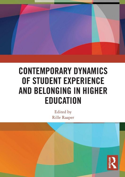 Produktbild: Contemporary Dynamics of Student Experience and Belonging in Higher Education