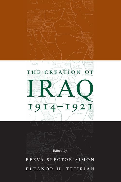 Produktbild: The Creation of Iraq, 1914-1921