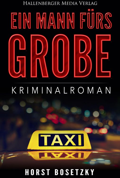 Produktbild: Ein Mann f&uuml;rs Grobe: Kriminalroman