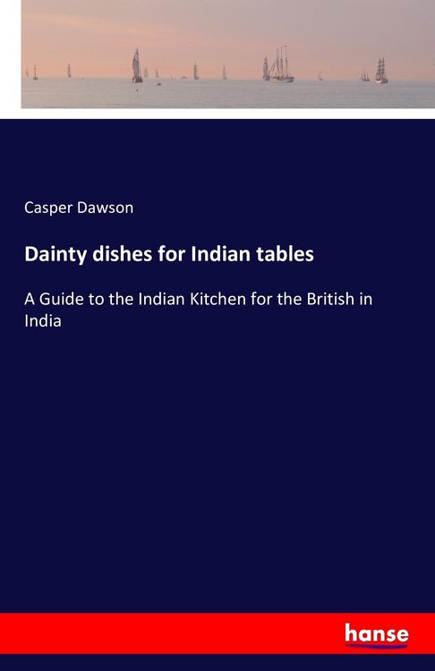 Produktbild: Dainty dishes for Indian tables