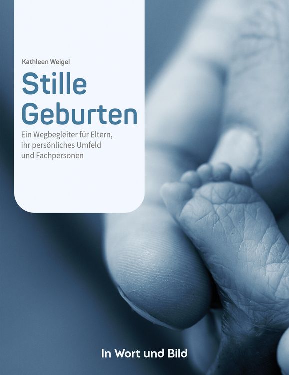 Produktbild: Stille Geburten - Eltern von Sternenkindern und Menschen, die beruflich oder ehrenamtlich mit ihnen zu tun haben, erz&auml;hlen von ihren Erlebnissen.
