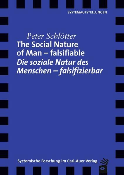 Produktbild: The Social Nature of Man &ndash; falsifiable / Die soziale Natur des Menschen &ndash; falsifizierbar