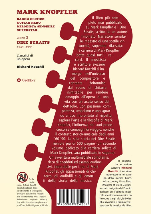 Produktbild: Mark Knopfler (Volume 1, Dire Straits) - l'emozionante opera di 526 pagine, traduzione italiana