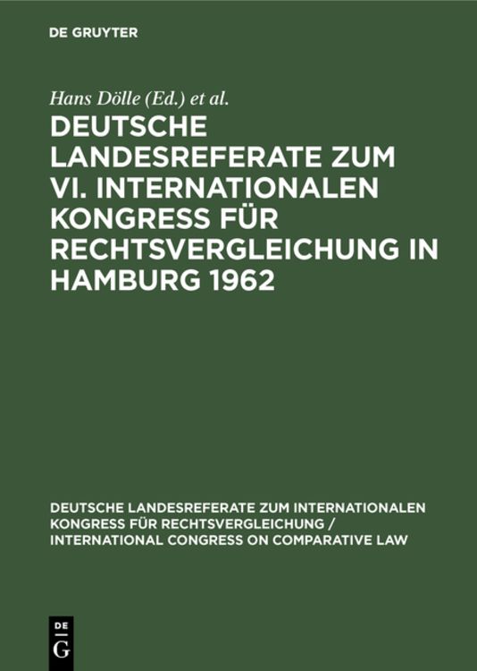 Produktbild: Deutsche Landesreferate zum VI. Internationalen Kongre&szlig; f&uuml;r Rechtsvergleichung in Hamburg 1962