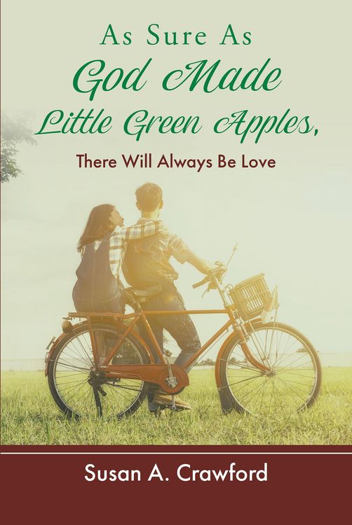 Produktbild: As Sure as God Made Little Green Apples, There Will Always Be Love