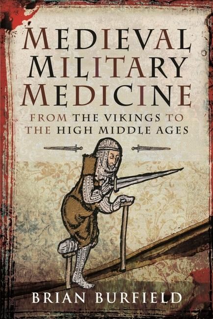 Produktbild: Medieval Military Medicine