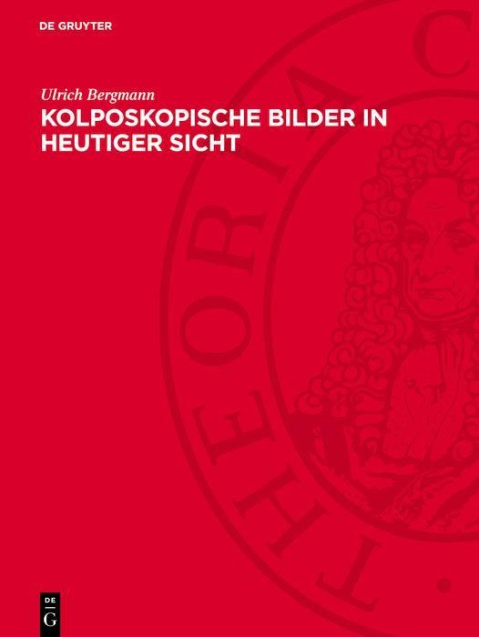 Produktbild: Kolposkopische Bilder in heutiger Sicht