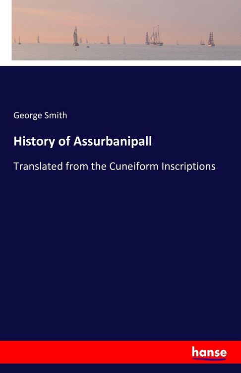 Produktbild: History of Assurbanipall