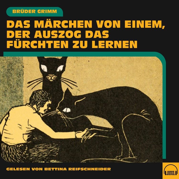 Produktbild: Das M&auml;rchen von einem, der auszog, das F&uuml;rchten zu lernen