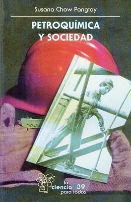 Produktbild: Petroqu&iacute;mica y sociedad