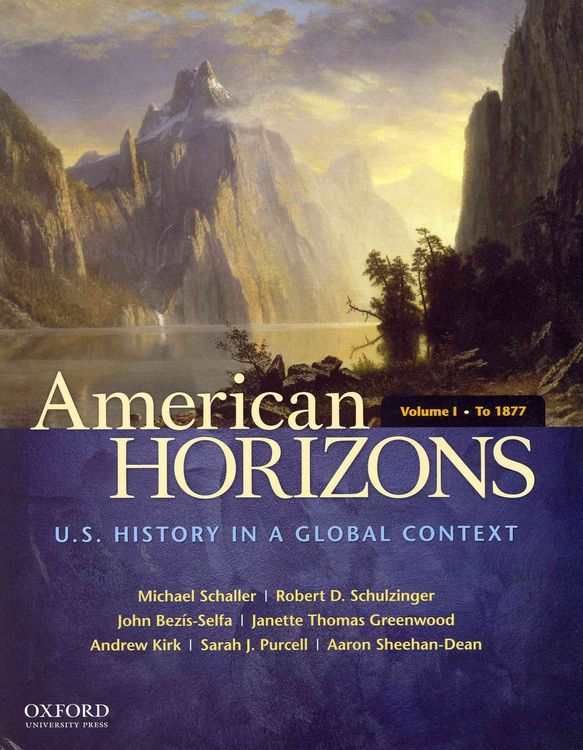 Produktbild: American Horizons, Volume I: U.S. History in a Global Context: To 1877