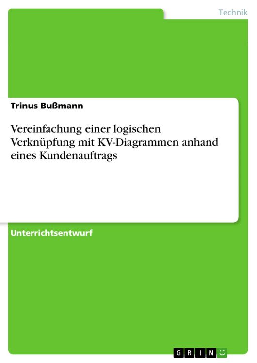 Produktbild: Vereinfachung einer logischen Verkn&uuml;pfung mit KV-Diagrammen anhand eines Kundenauftrags