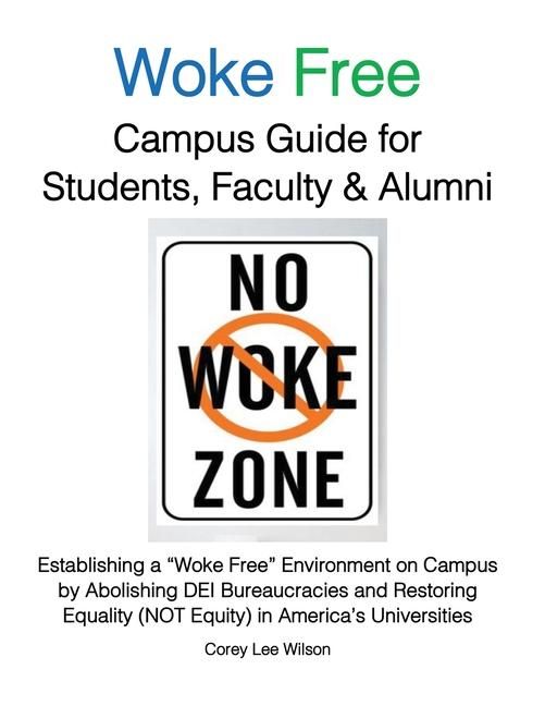 Produktbild: Woke Free Campus Guide for Students, Faculty and Alumni