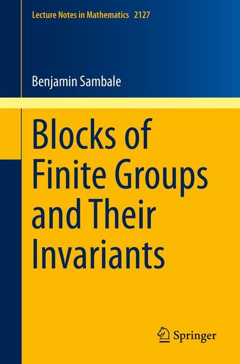 Produktbild: Blocks of Finite Groups and Their Invariants