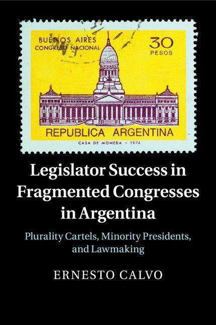 Produktbild: Legislator Success in Fragmented Congresses in Argentina