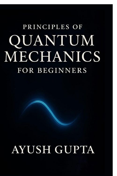 Produktbild: Principles Of Quantum Mechanics for beginners