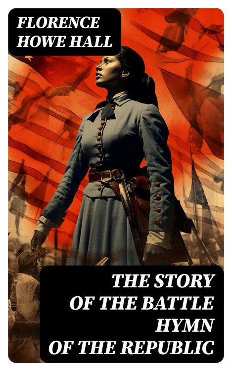Produktbild: The Story of the Battle Hymn of the Republic