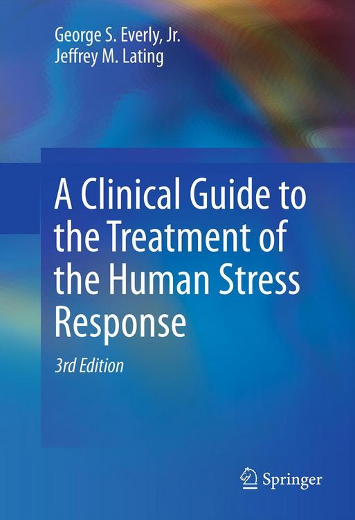 Produktbild: A Clinical Guide to the Treatment of the Human Stress Response