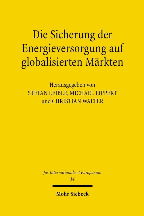 Produktbild: Die Sicherung der Energieversorgung auf globalisierten M&auml;rkten