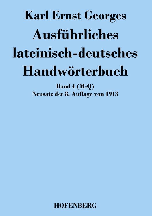 Produktbild: Ausf&uuml;hrliches lateinisch-deutsches Handw&ouml;rterbuch