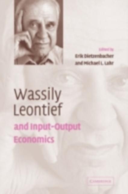 Produktbild: Wassily Leontief and Input-Output Economics