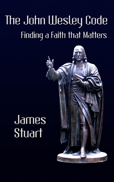 Produktbild: The John Wesley Code: Finding a Faith That Matters