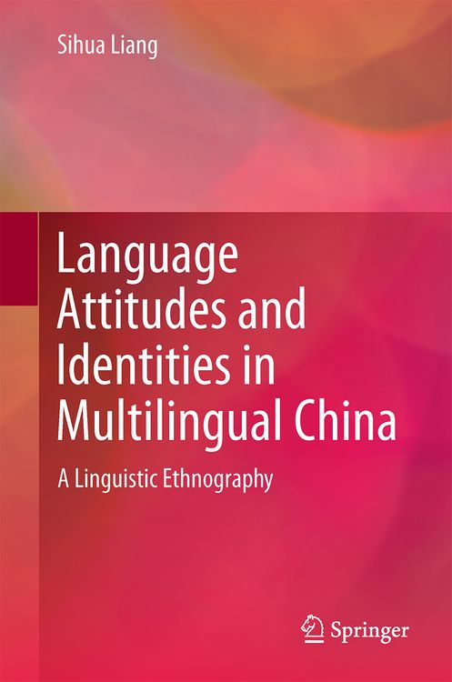 Produktbild: Language Attitudes and Identities in Multilingual China