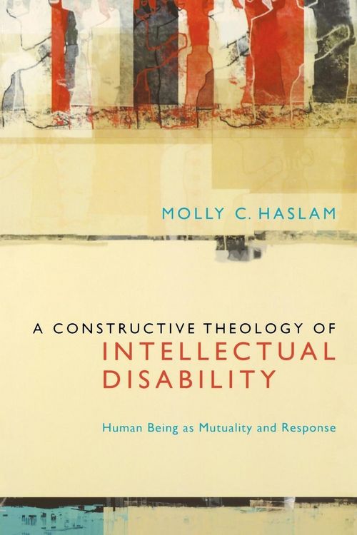 Produktbild: A Constructive Theology of Intellectual Disability