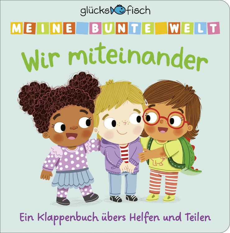 Produktbild: Gl&uuml;cksfisch: Meine bunte Welt: Wir miteinander