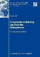 Produktbild: Controllerbereichserfolg aus Sicht des Managements