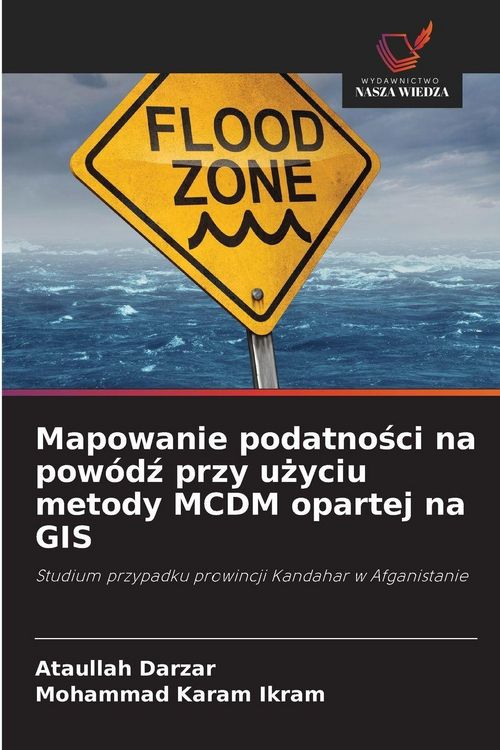 Produktbild: Mapowanie podatno&iquest;ci na pow&oacute;d&iquest; przy u&iquest;yciu metody MCDM opartej na GIS