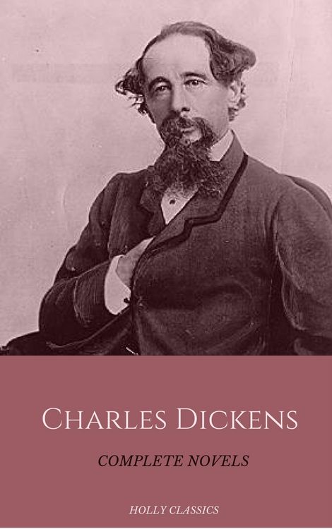 Produktbild: Charles Dickens: The Complete Novels (Holly Classics)
