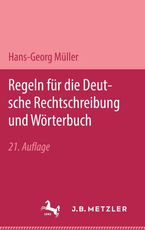Produktbild: Regeln f&uuml;r die deutsche Rechtschreibung und W&ouml;rterbuch